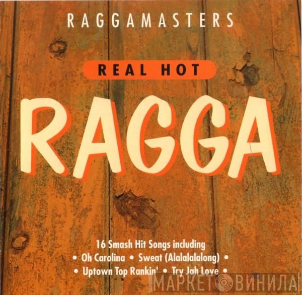 Raggamasters - Real Hot Ragga