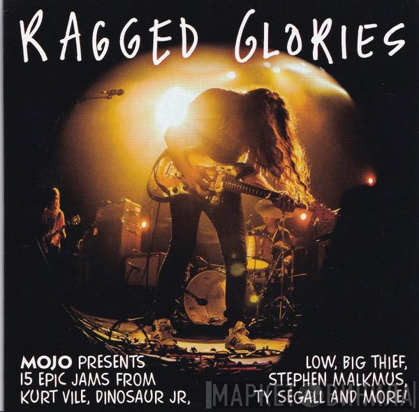  - Ragged Glories