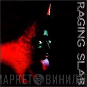  Raging Slab  - Sing Monkey Sing