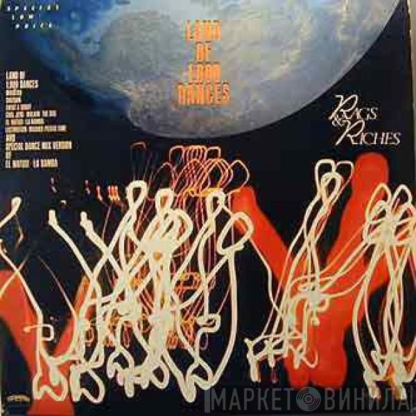 Rags & Riches - Land Of 1,000 Dances