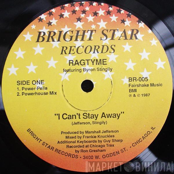 Ragtyme, Byron Stingily - I Can't Stay Away