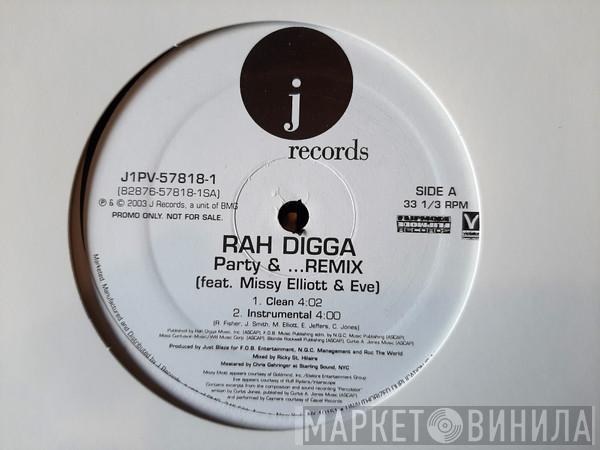 Rah Digga, Missy Elliott, Eve  - Party & ... Remix