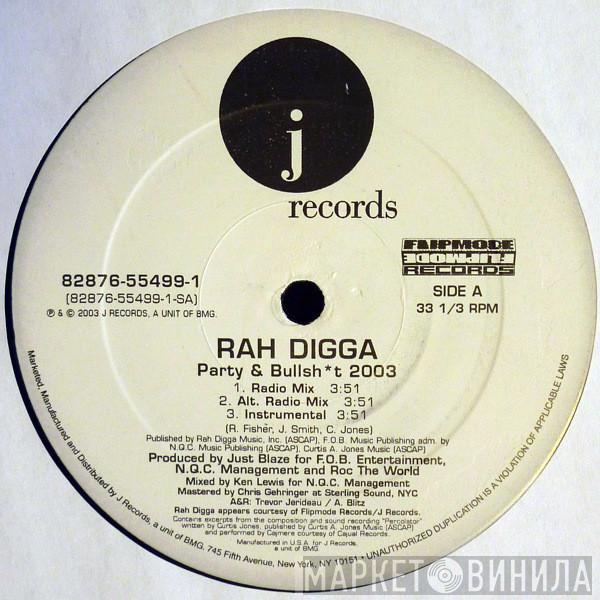 Rah Digga - Party & Bullsh*t 2003