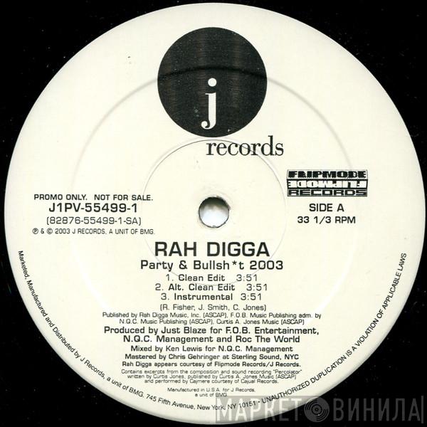 Rah Digga - Party & Bullshit 2003