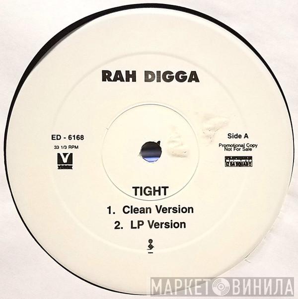 Rah Digga - Tight
