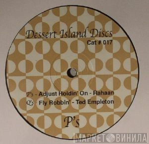 Rahaan, Ted Empleton - Dessert Island Discs 017