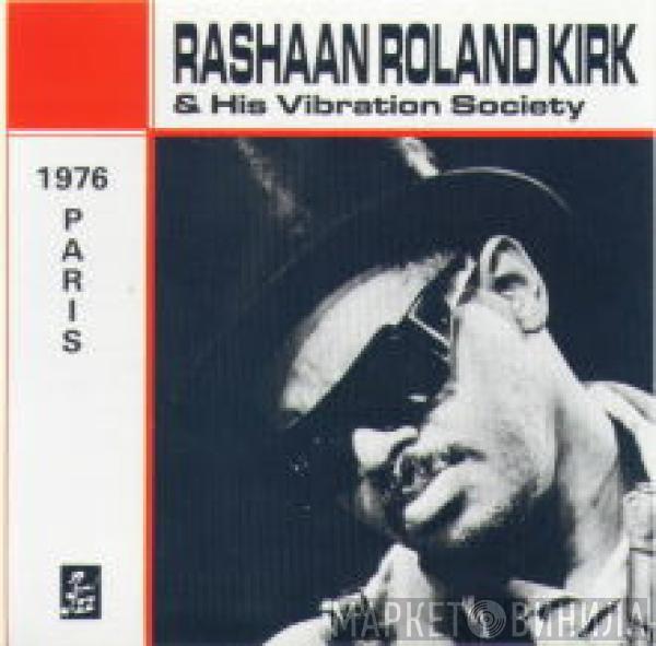 Rahsaan Roland Kirk & The Vibration Society - Paris 1976