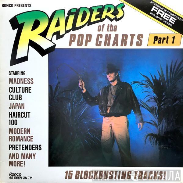  - Raiders Of The Pop Charts - Part 1
