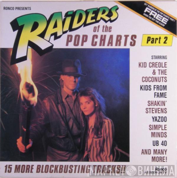  - Raiders Of The Pop Charts Part 2