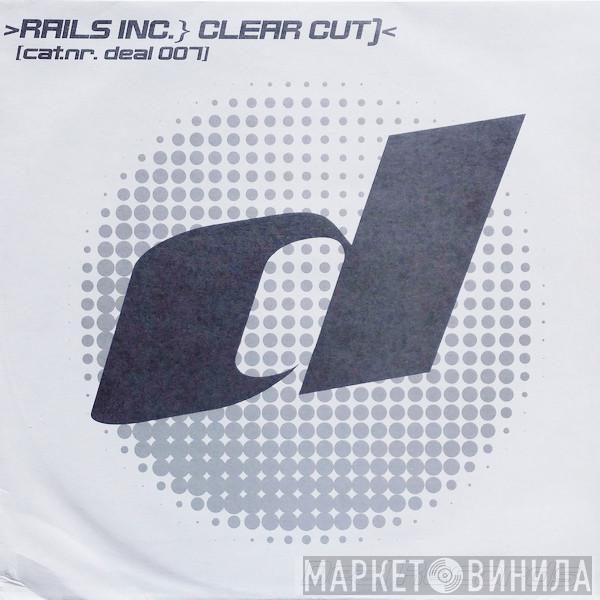 Rails Inc. - Clear Cut