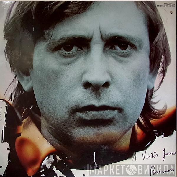Raimon, Michel Portal, Léon Francioli, Beb Guerin, Bernard Vitet, Marc Steckar - Raimon [A Víctor Jara]