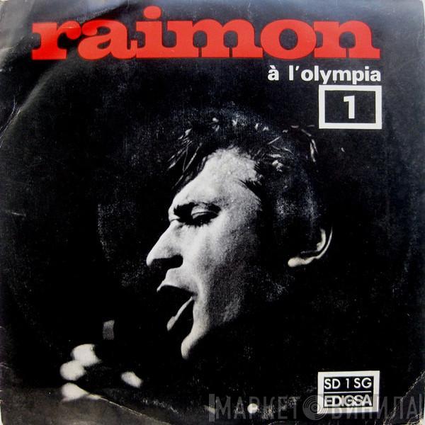 Raimon - Raimon À L'Olympia. 1