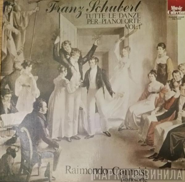Raimondo Campisi - Tutte Le Danze Per Piano Forte Vol.1. Franz Schubert