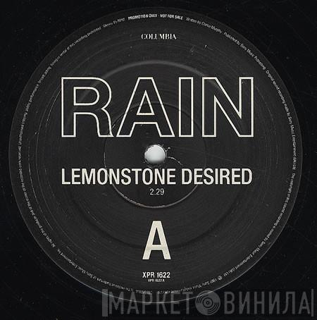 Rain  - Lemonstone Desired