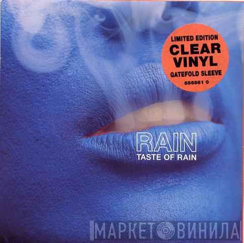 Rain  - Taste Of Rain