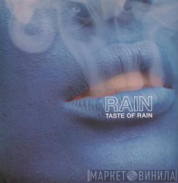 Rain  - Taste Of Rain