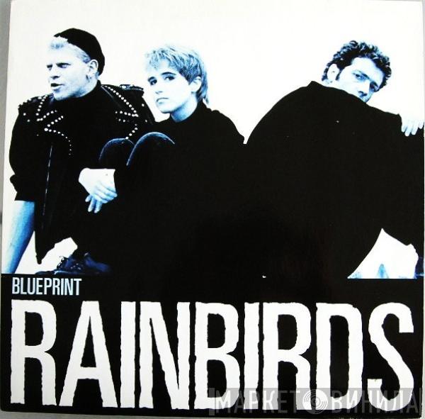 Rainbirds - Blueprint