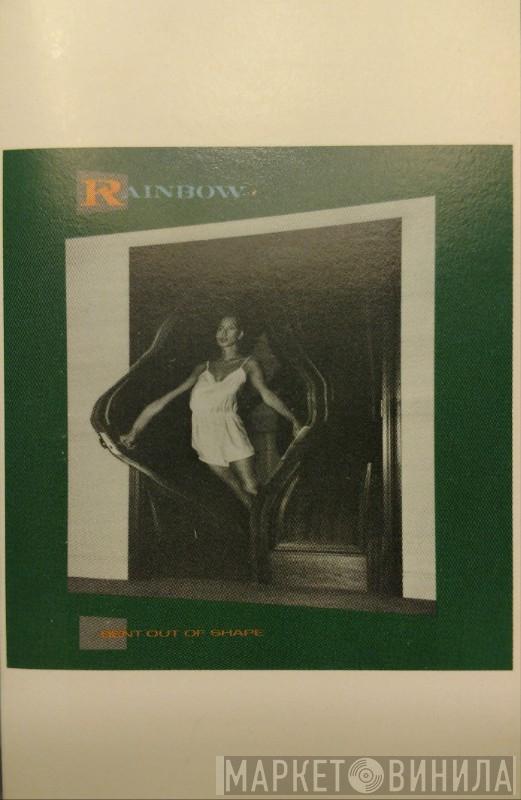  Rainbow  - Bent Out Of Shape