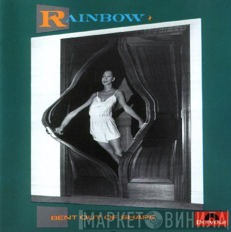  Rainbow  - Bent Out Of Shape