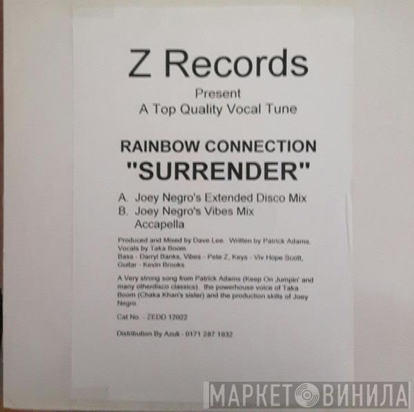 Rainbow Connection  - Surrender