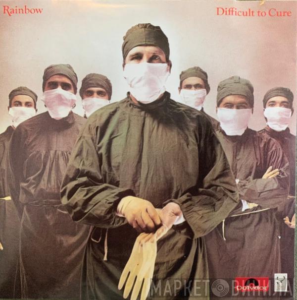  Rainbow  - Difficult To Cure