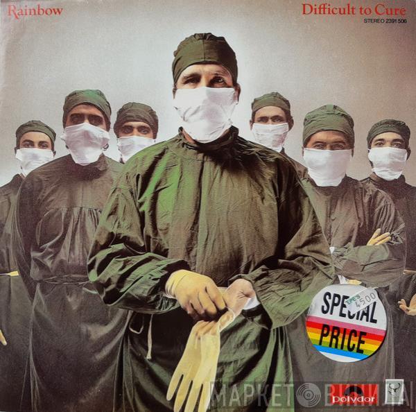  Rainbow  - Difficult To Cure
