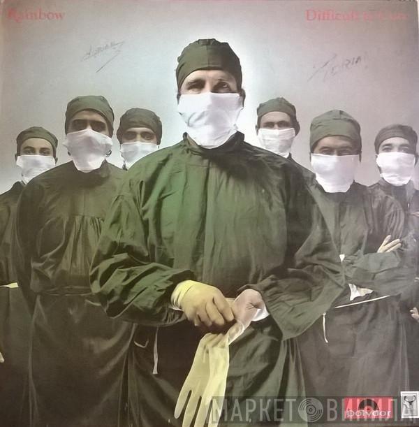  Rainbow  - Difficult To Cure