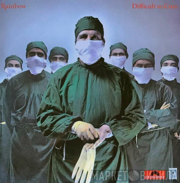  Rainbow  - Difficult To Cure