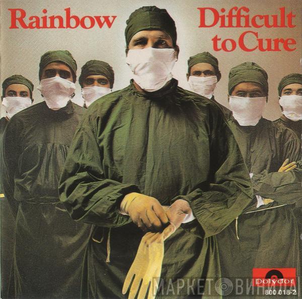  Rainbow  - Difficult To Cure
