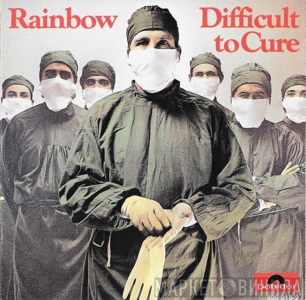  Rainbow  - Difficult To Cure