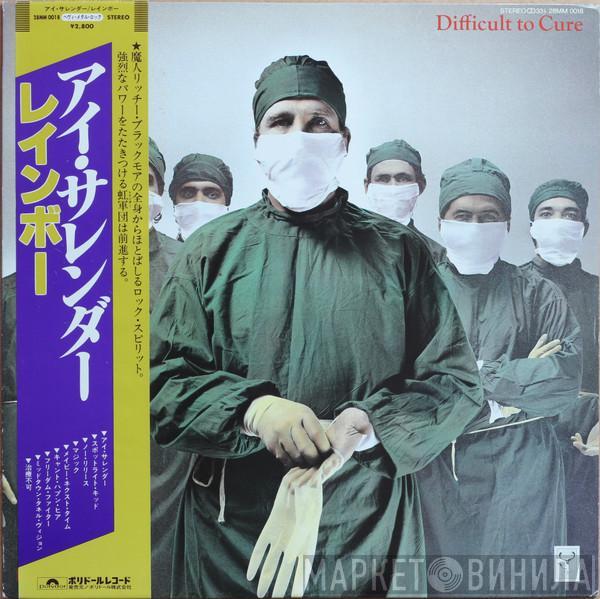  Rainbow  - Difficult To Cure