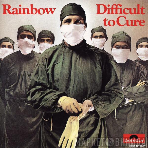  Rainbow  - Difficult To Cure