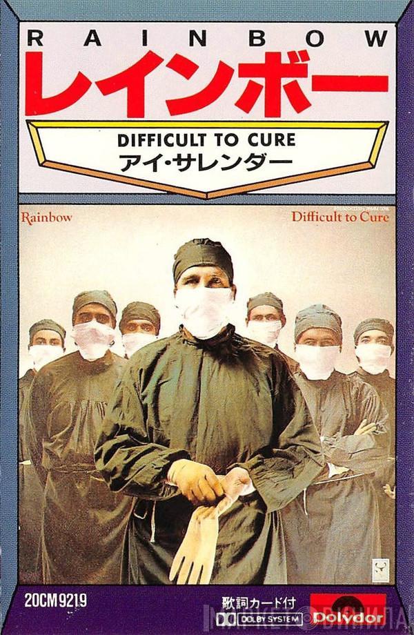  Rainbow  - Difficult To Cure