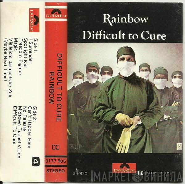  Rainbow  - Difficult To Cure