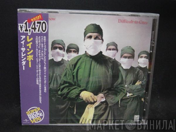  Rainbow  - Difficult To Cure