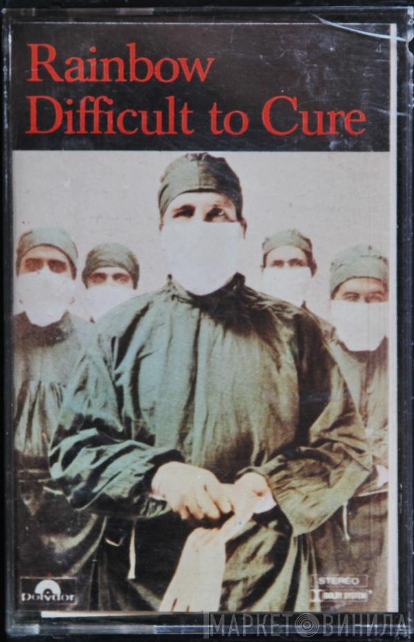  Rainbow  - Difficult To Cure