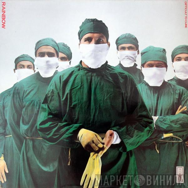 Rainbow - Difficult To Cure