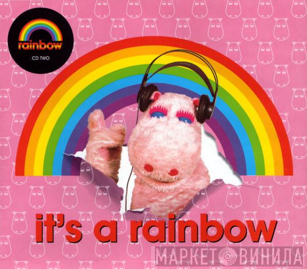 Rainbow  - It's A Rainbow