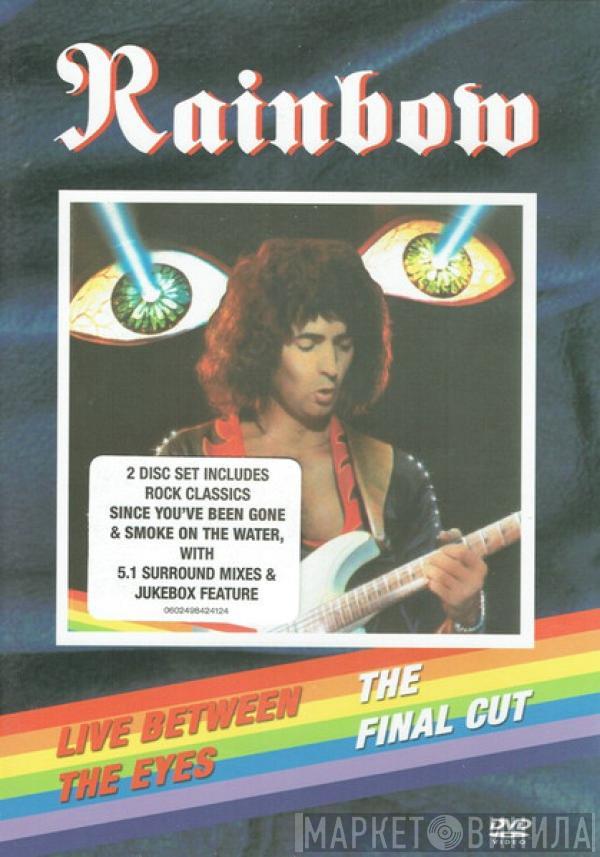 Rainbow - Live Between The Eyes / The Final Cut