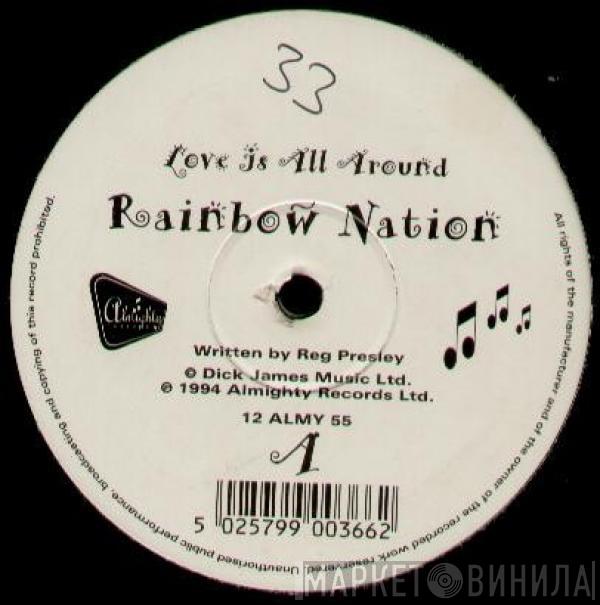 Rainbow Nation - Love Is All Around