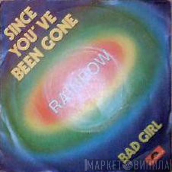  Rainbow  - Since You've Been Gone