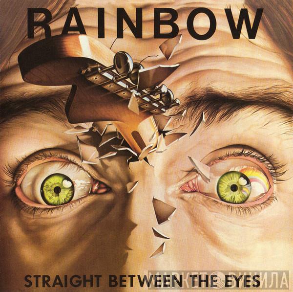  Rainbow  - Straight Between The Eyes
