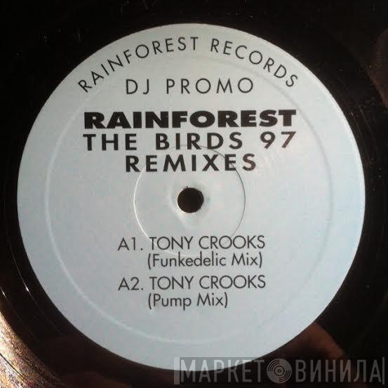  Rainforest  - The Birds 97 Remixes