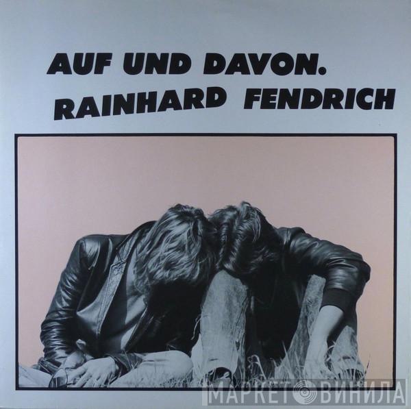 Rainhard Fendrich - Auf Und Davon.