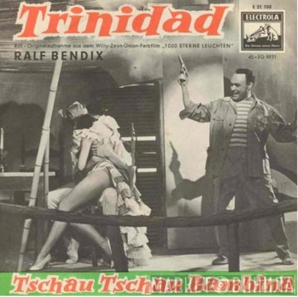 Ralf Bendix - Tschau Tschau Bambina / Trinidad