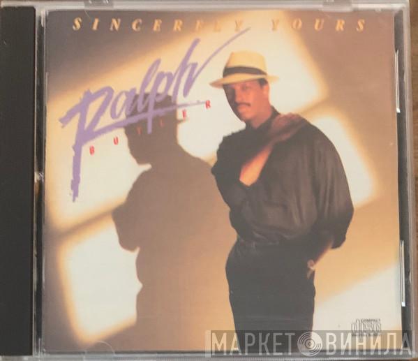 Ralph Butler - Sincerely Yours