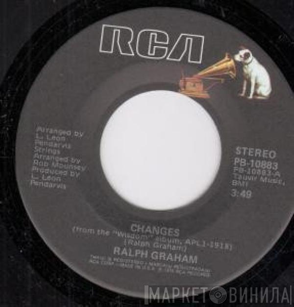 Ralph Graham - Changes / I've Never Had It So Good