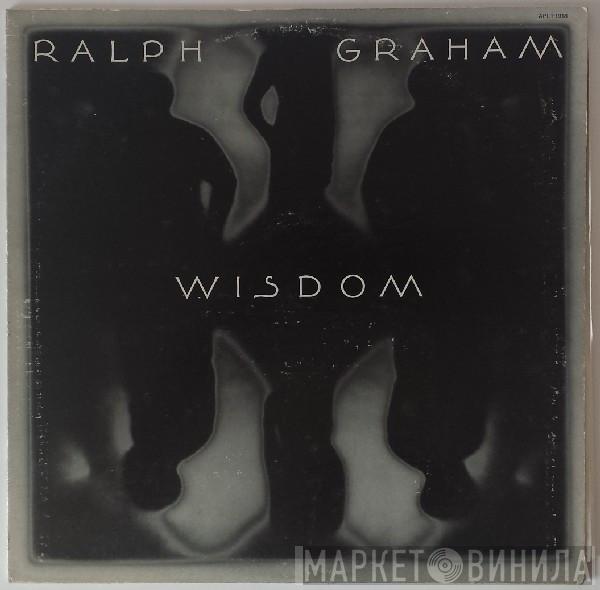 Ralph Graham - Wisdom