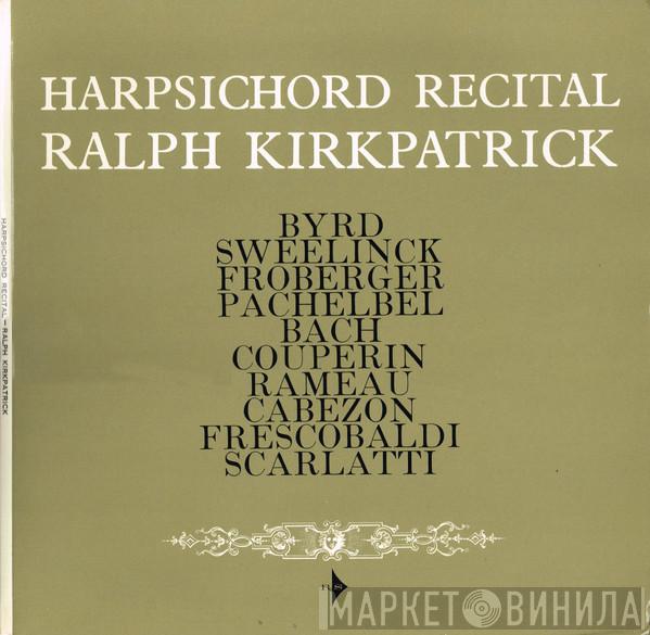 Ralph Kirkpatrick  - Harpsichord Recital