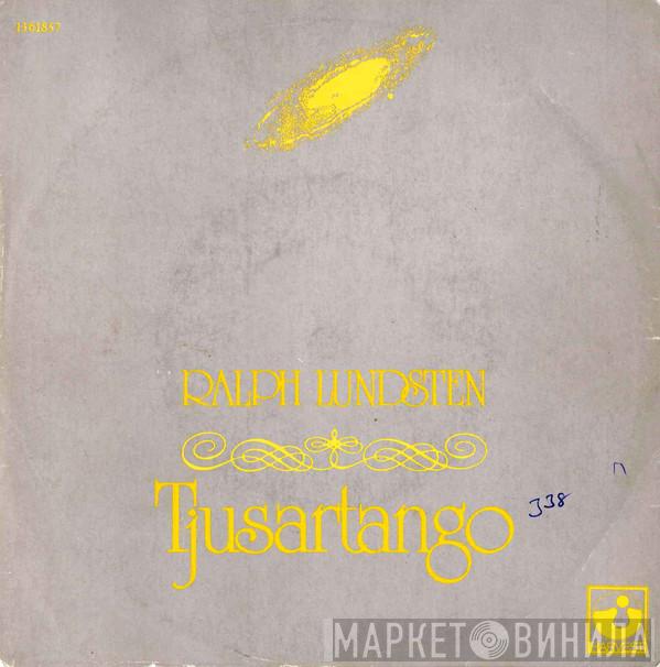 Ralph Lundsten - Tjusartango / Drömska Dagar